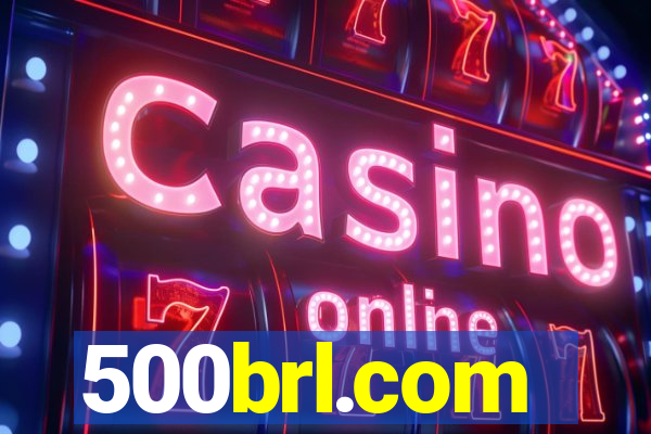 500brl.com
