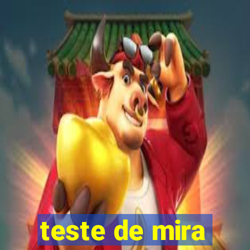 teste de mira