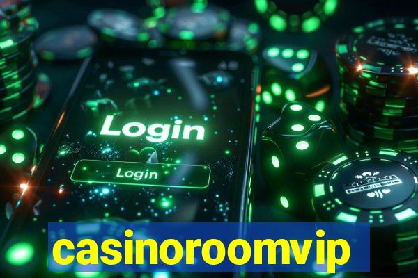 casinoroomvip