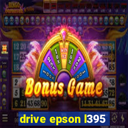 drive epson l395