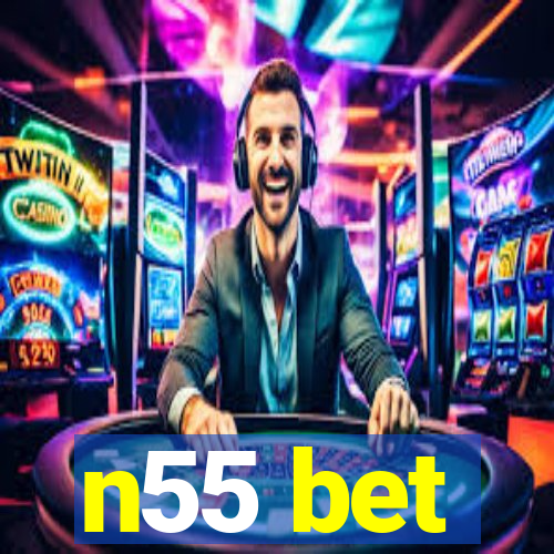 n55 bet