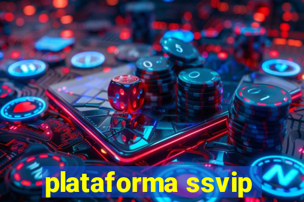 plataforma ssvip
