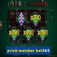 prize matcher bet365