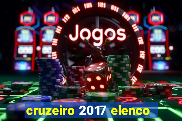 cruzeiro 2017 elenco