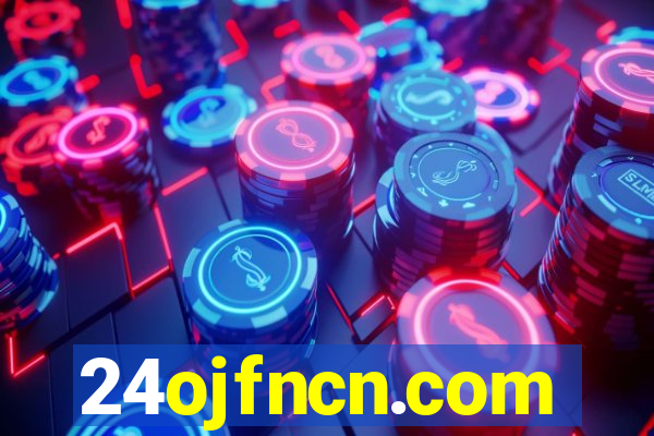 24ojfncn.com