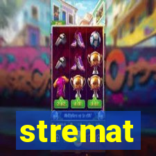 stremat