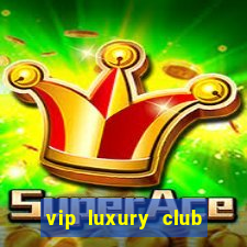 vip luxury club porto alegre