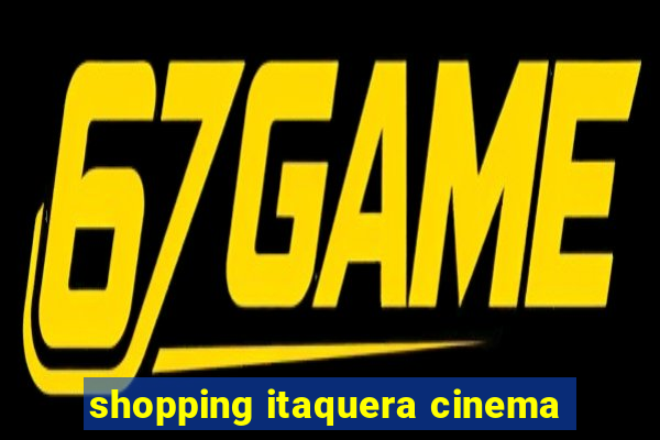 shopping itaquera cinema