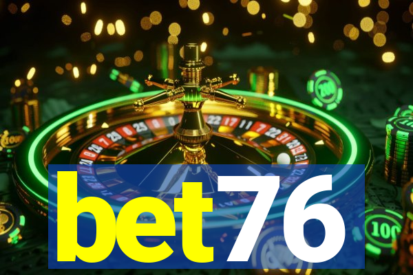 bet76