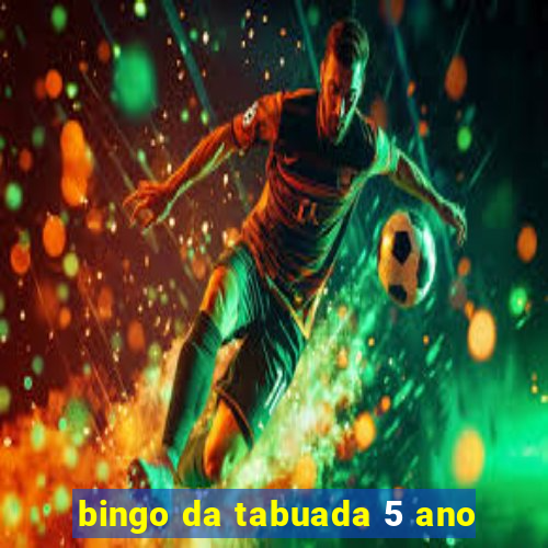 bingo da tabuada 5 ano