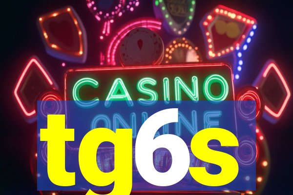 tg6s