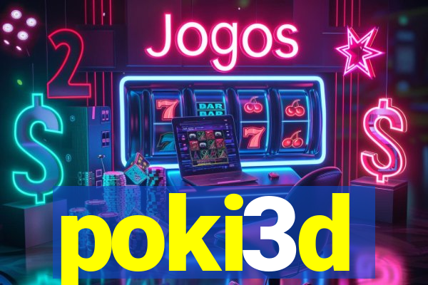 poki3d