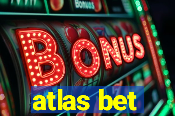atlas bet
