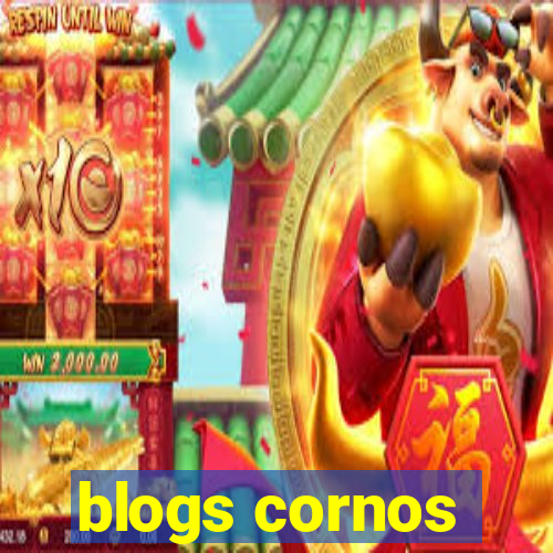 blogs cornos