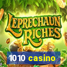1010 casino