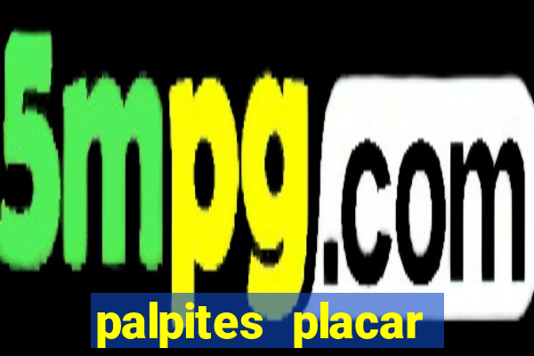 palpites placar exato dos jogos de amanhã