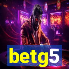 betg5