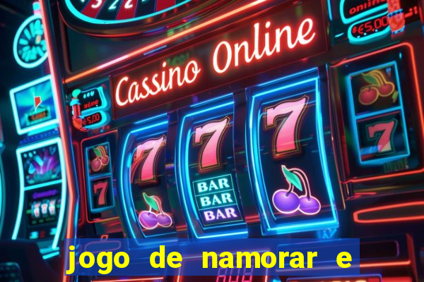 jogo de namorar e fazer filho