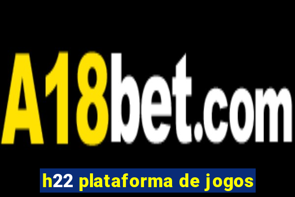 h22 plataforma de jogos