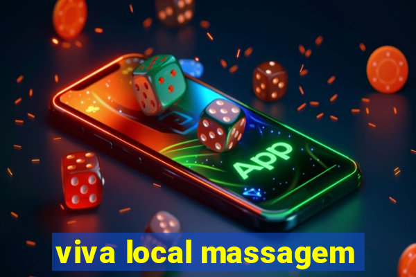 viva local massagem