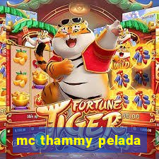 mc thammy pelada