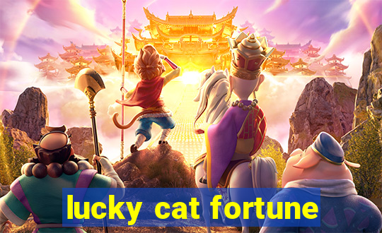 lucky cat fortune
