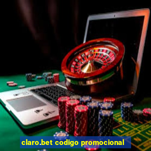 claro.bet codigo promocional