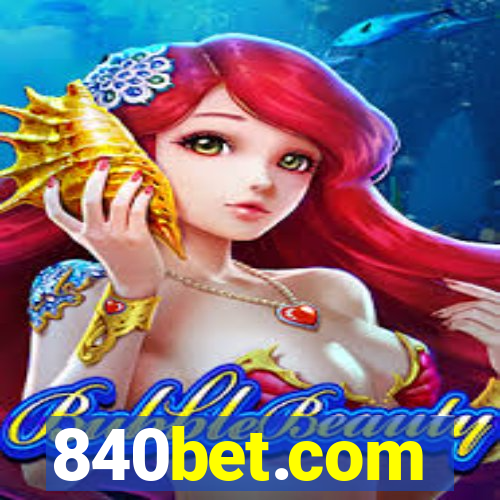 840bet.com