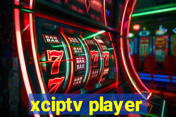 xciptv player