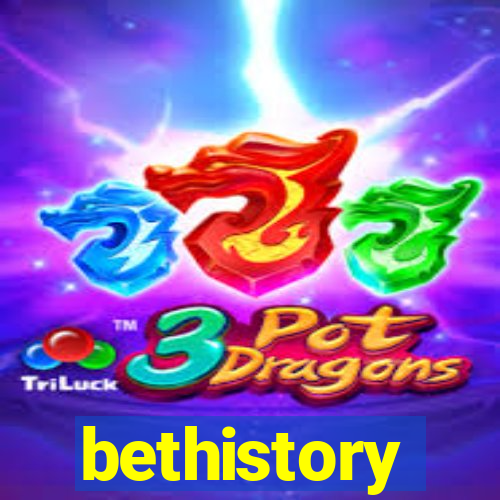 bethistory