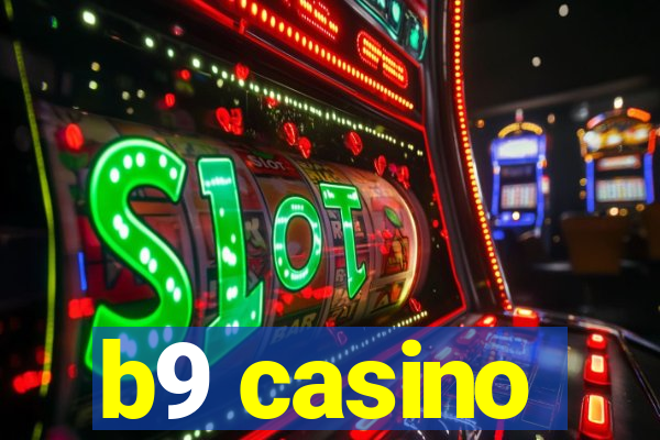 b9 casino