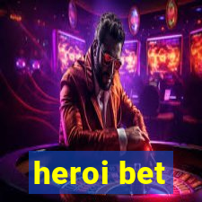 heroi bet