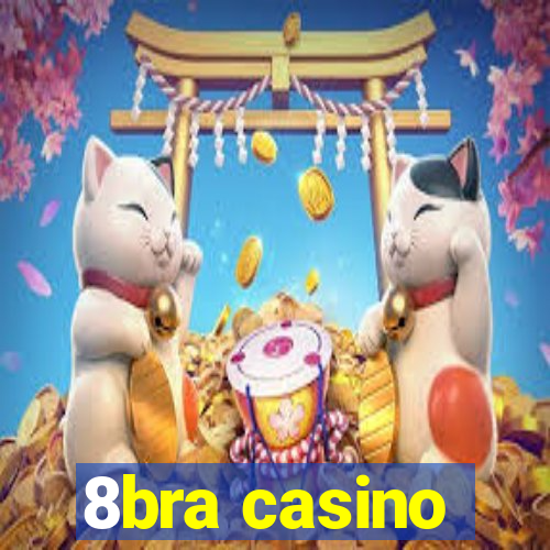 8bra casino