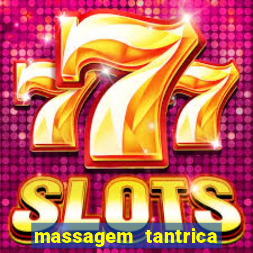 massagem tantrica em santos