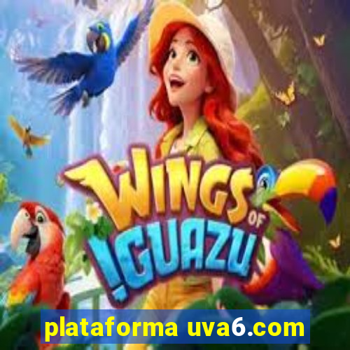 plataforma uva6.com