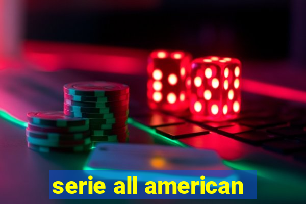 serie all american
