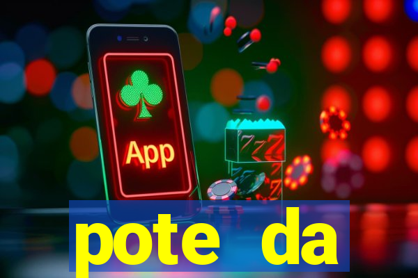 pote da prosperidade riqueza e fortuna 2024