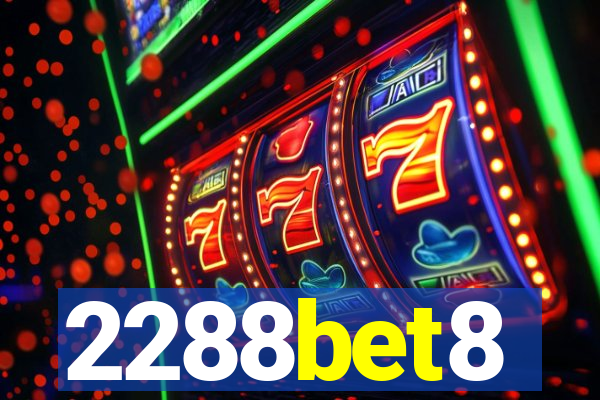 2288bet8