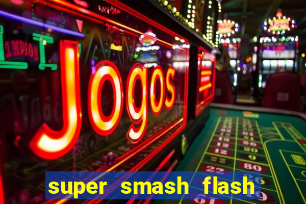 super smash flash 2 v0 8