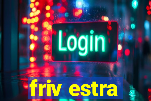 friv estra