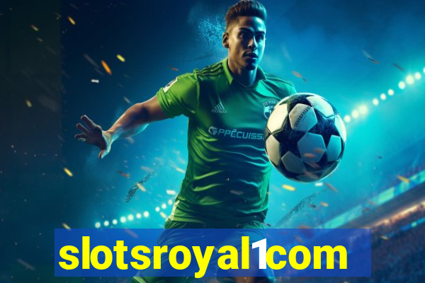 slotsroyal1com