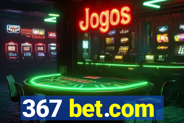 367 bet.com