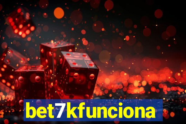 bet7kfunciona