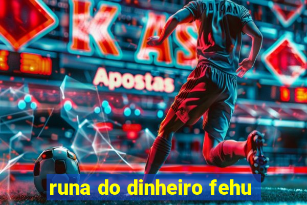 runa do dinheiro fehu