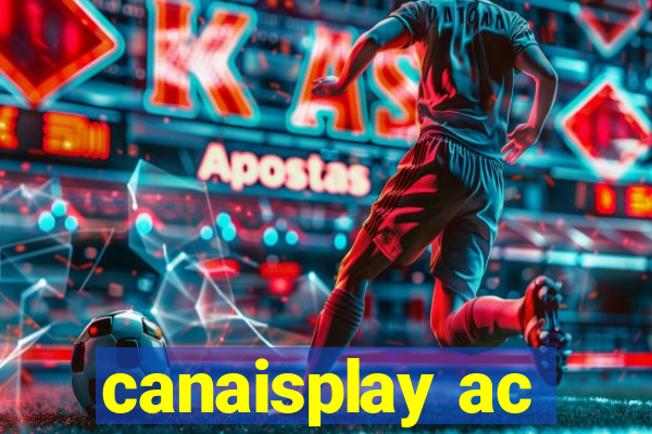 canaisplay ac