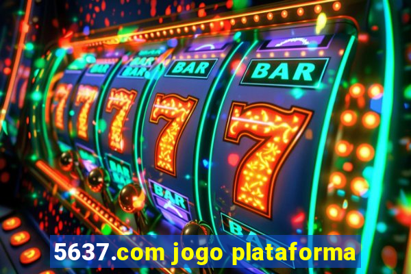5637.com jogo plataforma