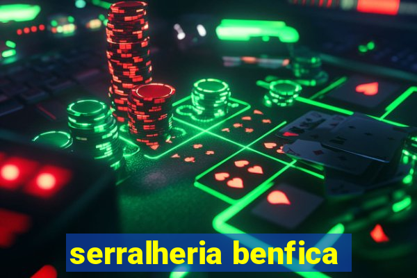 serralheria benfica