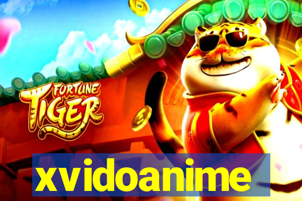 xvidoanime