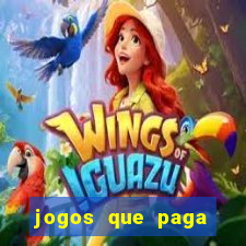 jogos que paga dinheiro de verdade