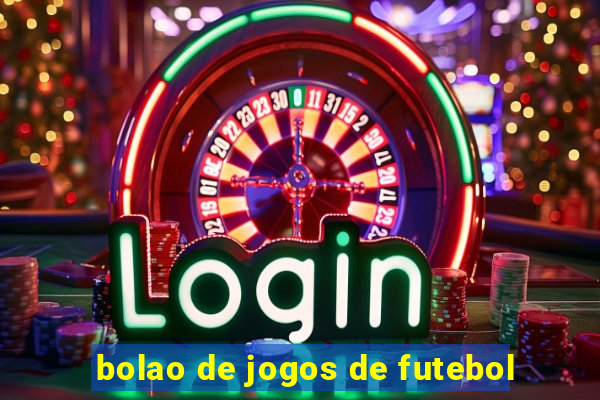 bolao de jogos de futebol